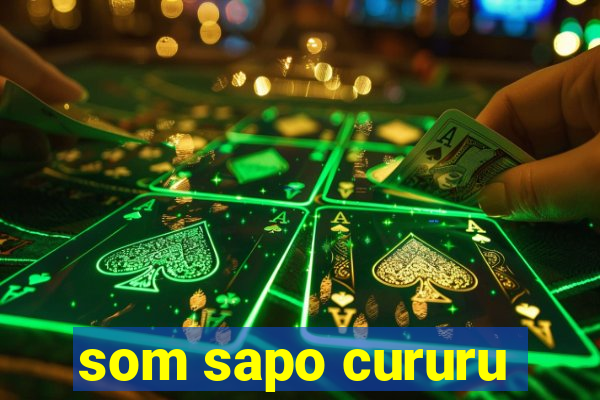 som sapo cururu